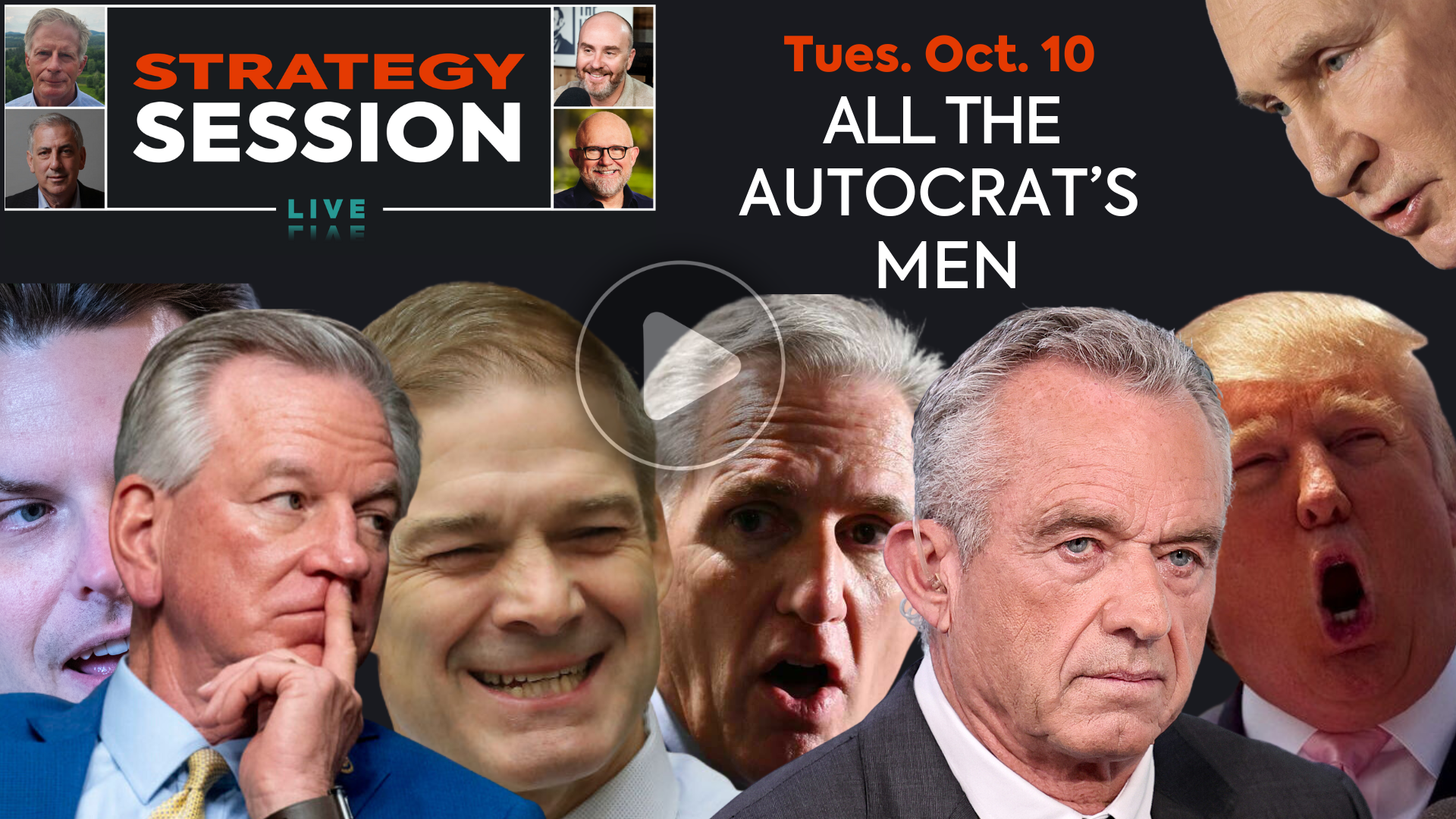 Strategy Session: All The Autocrat's Men